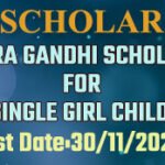 UGC SCHOLARSHIP SCHEME     I     UGC-PG INDIRA GANDHI SCHOLARSHIP FOR SINGLE GIRL CHILD [Apply Online Last Date : 30-11-2021]